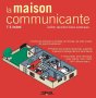 La Maison Communicante de FX Jeuland