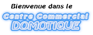 Bienvenue au centre commercial Domotique